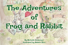 Load image into Gallery viewer, The Adventures of Frog and Rabbit
